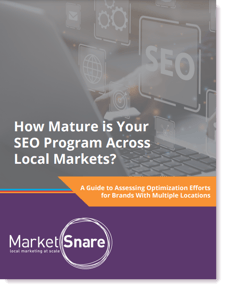 How Mature Is Your SEO Program Across Local Markets?