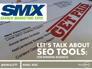SMX West Slides - Let's Talk About SEO Tools for Winning Business