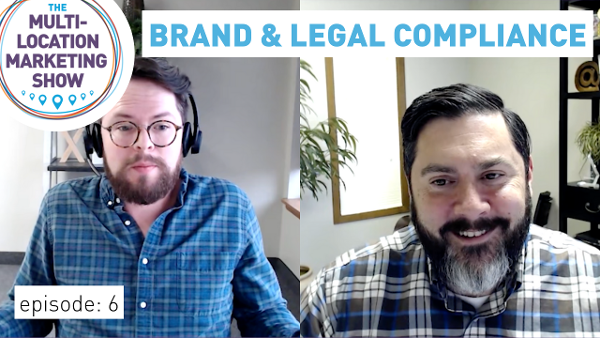 How Do Brand Compliance & Legal Issues Impact Local Marketing?