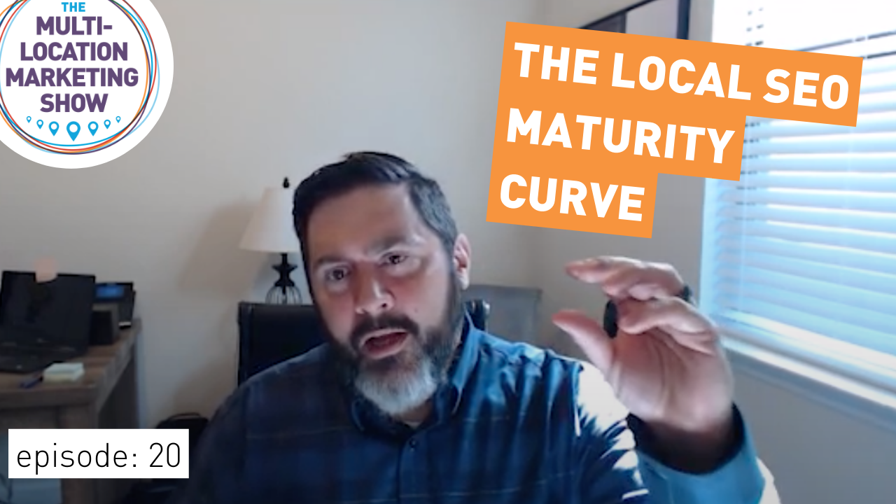 The Local SEO Maturity Curve for Multi-Location Businesses